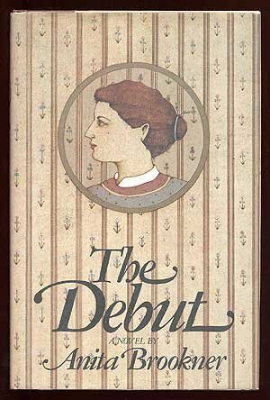 The Debut by Anita Brookner