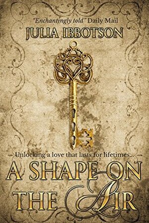 A Shape on the Air by Julia Ibbotson