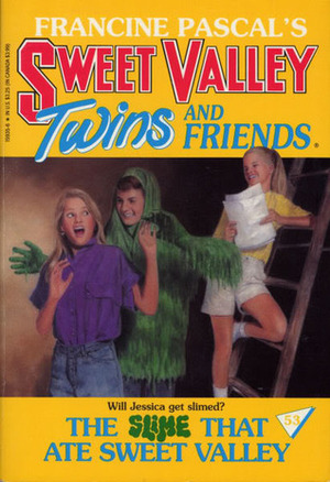 The Slime That Ate Sweet Valley by Francine Pascal, Jamie Suzanne