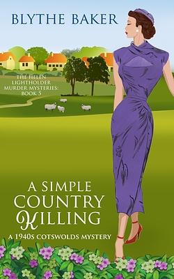 A Simple Country Killing by Blythe Baker