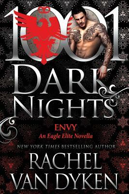 Envy: An Eagle Elite Novella by Rachel Van Dyken