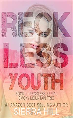 Reckless Youth by Sierra Hill