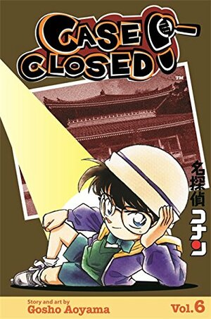 Case Closed: v. 6 by Gosho Aoyama