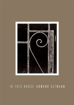 In This House by Howard Altmann