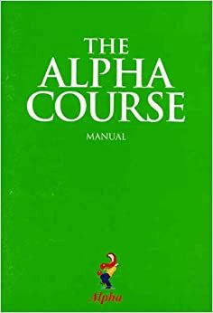 The Alpha Course Manual by Nicky Gumbel