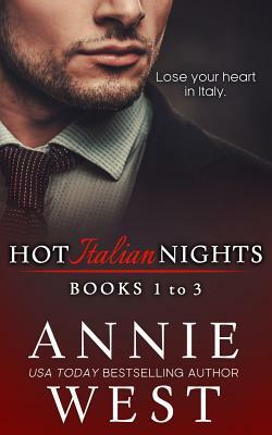 Hot Italian Nights Anthology 1: Books 1-3 by Annie West