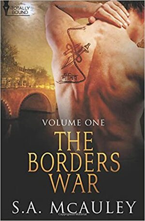 The Borders War Vol 1 by S.A. McAuley