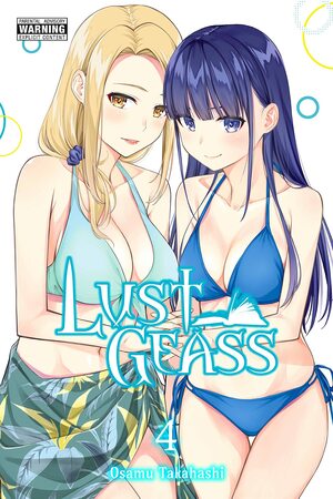 Lust Geass, Vol. 4 by Osamu Takahashi