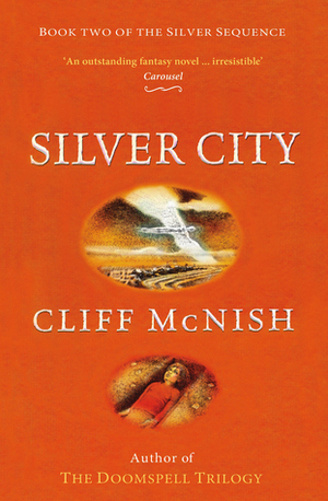 Silver City by Cliff McNish