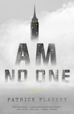 I Am No One by Patrick Flanery