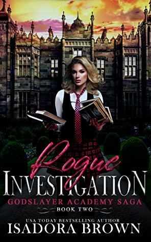 Rogue Investigation by Isadora Brown