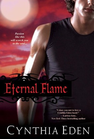 Eternal Flame by Cynthia Eden