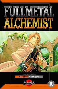 Fullmetal Alchemist, Vol. 10 by Hiromu Arakawa