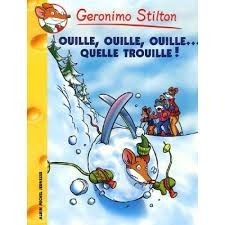 Ouille Ouille Ouille Quelle Trouille ! N33 by Geronimo Stilton