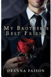 My Brother's Best Friend by Deanna Faison