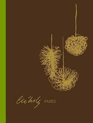 Chihuly: Faxes by 