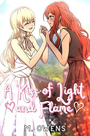 A Kiss of Light and Flame by M. Owens