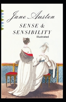 Sense and Sensibility Illustrated by Jane Austen