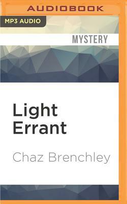 Light Errant by Chaz Brenchley