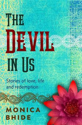 Devil In Us by Monica Bhide