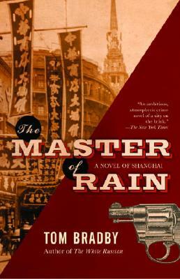 The Master of Rain: A Suspense Thriller by Tom Bradby