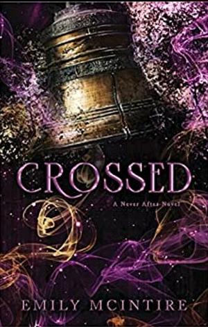 Crossed by Emily McIntire