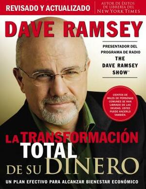 La Transformaci�n Total de Su Dinero by Dave Ramsey