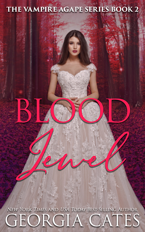 Blood Jewel by Georgia Cates