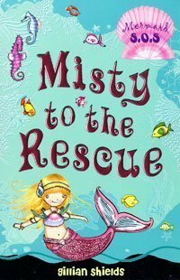 Misty to the Rescue by Helen Turner, Gillian Shields
