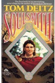 Soulsmith by Tom Deitz