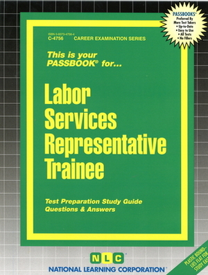 Labor Services Representative Trainee: Passbooks Study Guide by National Learning Corporation