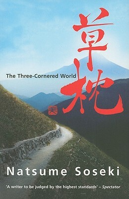 The Three-Cornered World by Natsume Sōseki