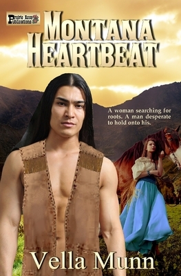 Montana Heartbeat by Vella Munn