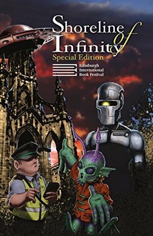 Shoreline of Infinity 8½. Edinburgh International Book Festival Special Edition by Noel Chidwick