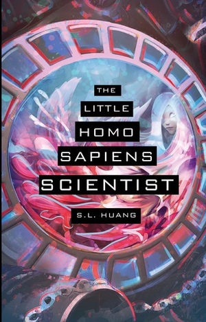 The Little Homo Sapiens Scientist by S.L. Huang