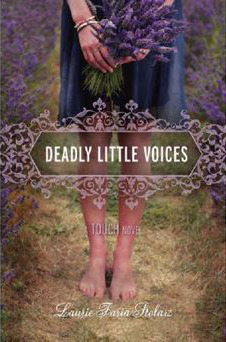 Deadly Little Voices by Laurie Faria Stolarz