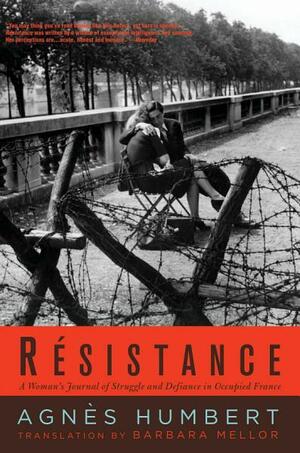 Resistance by Barbara Mellor, Agnès Humbert