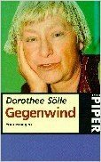 Gegenwind. Erinnerungen. by Dorothee Sölle