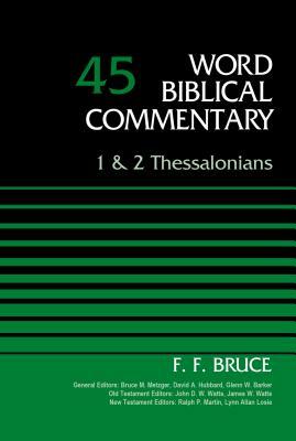 1 and 2 Thessalonians, Volume 45 by F. F. Bruce