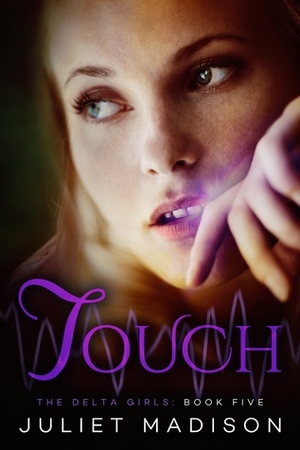 Touch by Juliet Madison