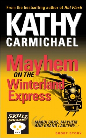 Mayhem on the Winterland Express by Kathy Carmichael