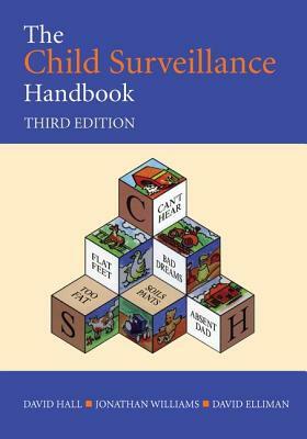 The Child Surveillance Handbook by David Elliman, David Hall, Jonathan Williams