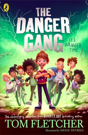 The Danger Gang by Tom Fletcher