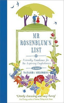 Mr. Rosenblum's List: Or Friendly Guidance For The Aspiring Englishman by Natasha Solomons