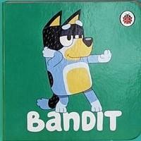 Bluey Little Library: Bandit by Bluey