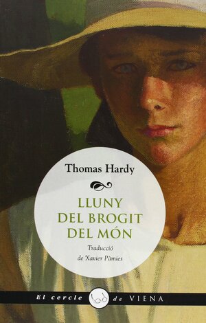 Lluny del brogit del món by Xavier Pàmies, Thomas Hardy