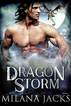 Dragon Storm by Milana Jacks