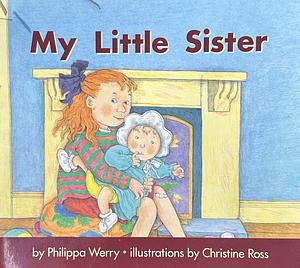 My Little Sister by Philippa Werry