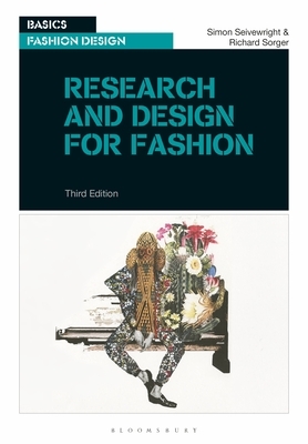 Research and Design for Fashion by Simon Seivewright, Richard Sorger