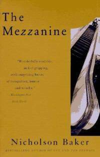 The Mezzanine by Nicholson Baker